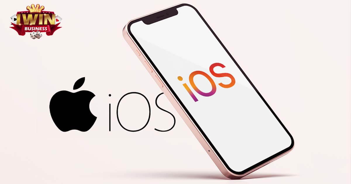 Có nên dùng điện thoại iOS chơi iWin