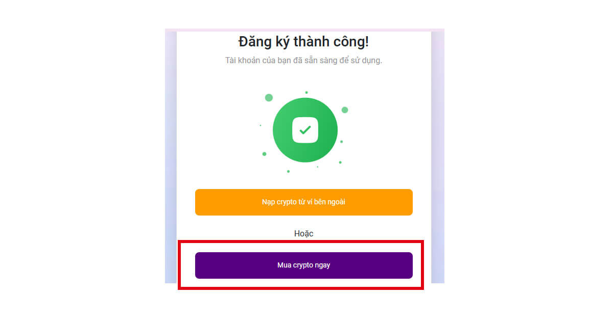 Chọn mục “Mua Crypto ngay”
